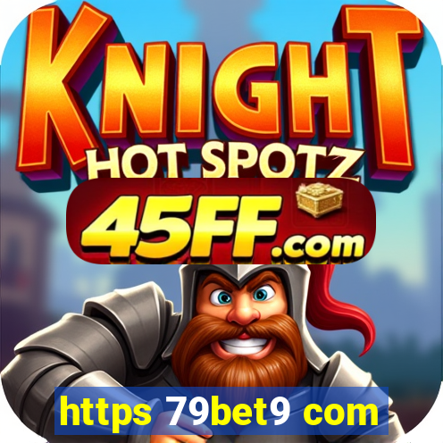 https 79bet9 com